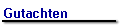 Gutachten