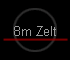 8m Zelt